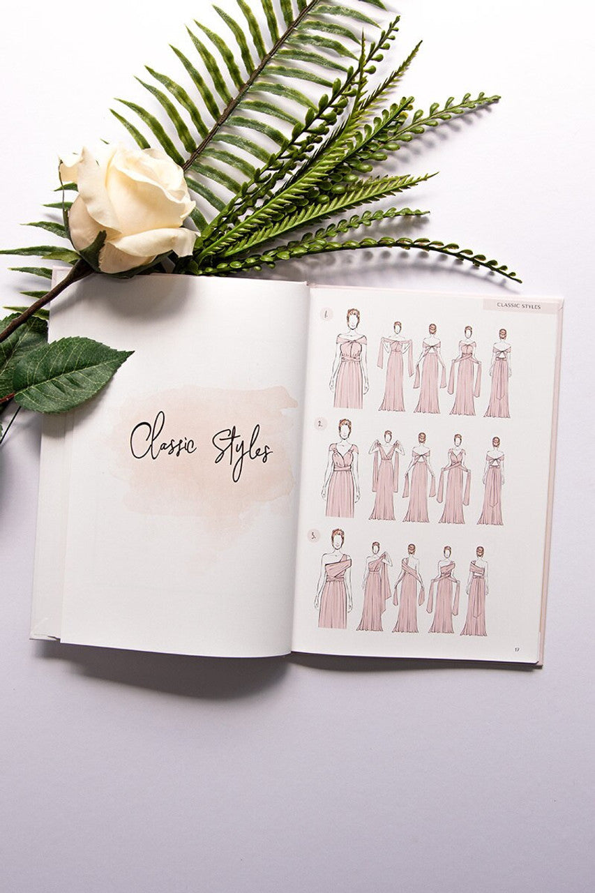 99 Ways To Tie An Infinity Dress Hardcover Book